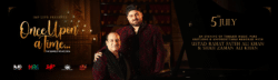 Dubai recebe a estreia mundial de ‘Once Upon a Time’ com Ustad Rahat Fateh Ali Khan
